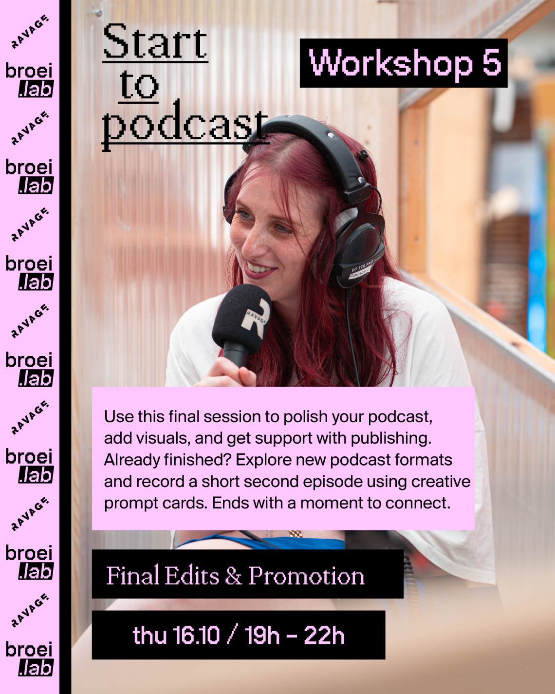 broei.lab x ravage | podcast workshopreeks (1/5)