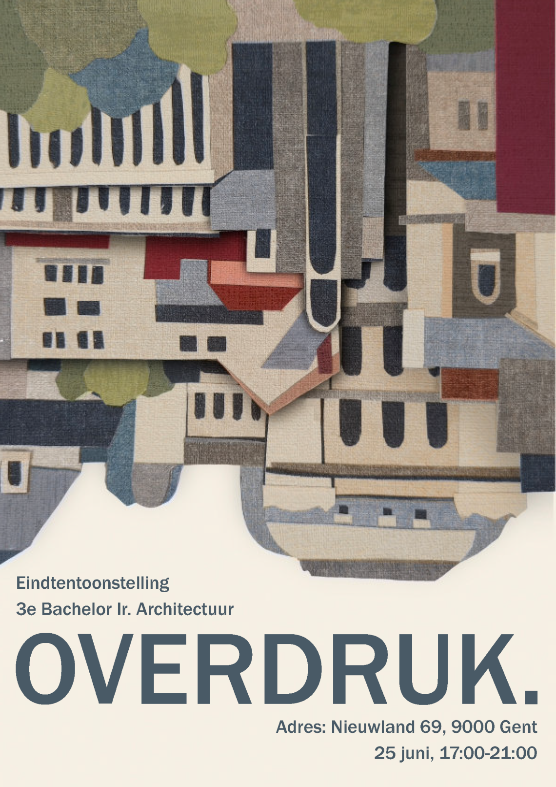 OVERDRUK // eindtentoonstelling 3e Bachelor Ir. Architectuur