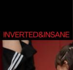 INVERTED & INSANE