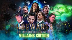 Hogwarts Villain edition: English show