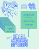 TOWN HALL #2 — Final Check!