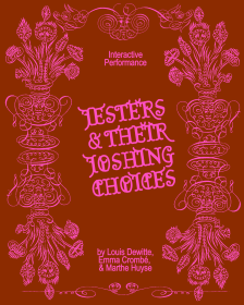 Jesters and their Joshing Choices ★ An interactive performance