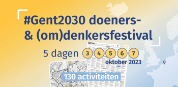 Doenders- en (om)denkersfestival #Gent2030