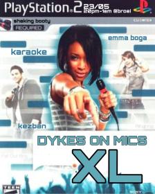 Dykes on mics