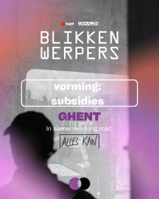 Blikkenwerpers Gent: subsidies vorming