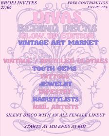 DIVAS BEHIND DECKS // BROEI INVITES #2